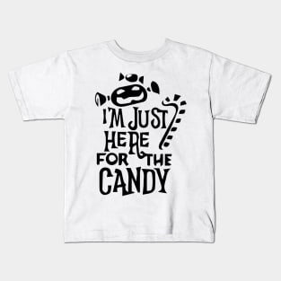 I'm Just Here For The Candy-Light Kids T-Shirt